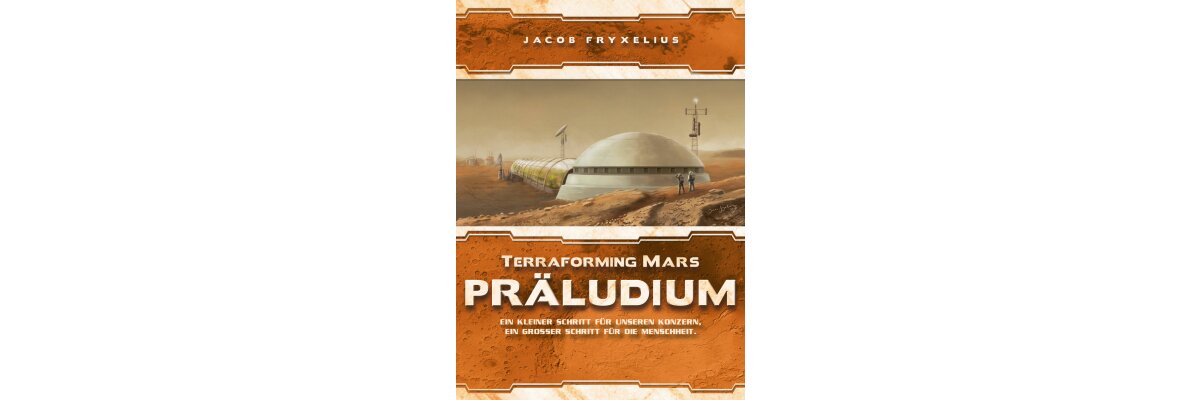 Produktvorstellung: Terraforming Mars: Präludium [Schwerkraft-Verlag] - 