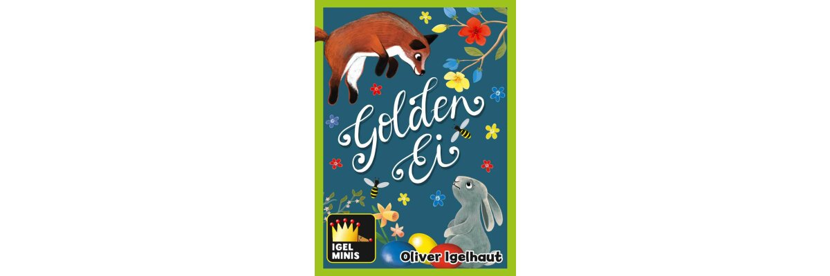 Produktvorstellung: Golden Ei [Igel Spiele] - 