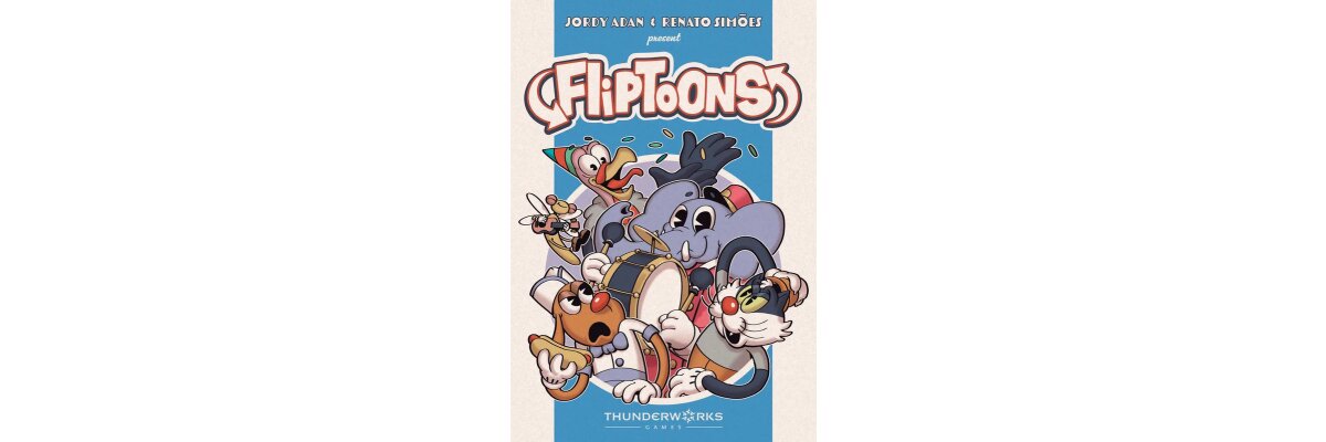 Produktvorstellung: Fliptoons [Thunderworks Games] - 