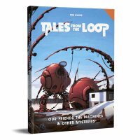 Tales from the Loop: Our Friends the Machines & Other...