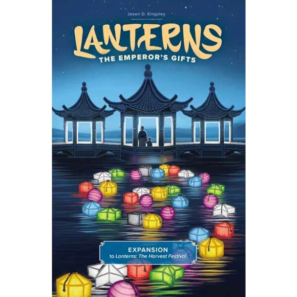 Lanterns: The Emperors Gifts