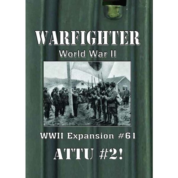 Warfighter Pacific: Exp 61 Attu 2