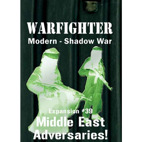 Warfighter Shadow War: Exp 39 Shadow War Middle Eastern Adversaries