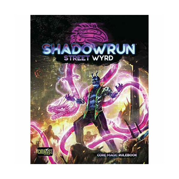 Shadowrun Street Wyrd