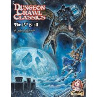 Dungeon Crawl Classics #71: The 13th Skull (DCC RPG...