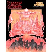 Dungeon Crawl Classics #94: Neon Knights (DCC RPG Adv.)