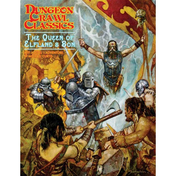 Dungeon Crawl Classics #97: The Queen of Elflands Son (DCC RPG Adv.)
