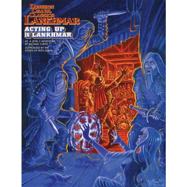 Dungeon Crawl Classics Lankhmar #3: Acting Up in Lankhmar (DCC RPG Adv.)