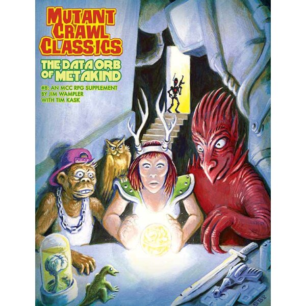 Mutant Crawl Classics #8: The Data Orb of Mankind (MCC RPG Adv.)