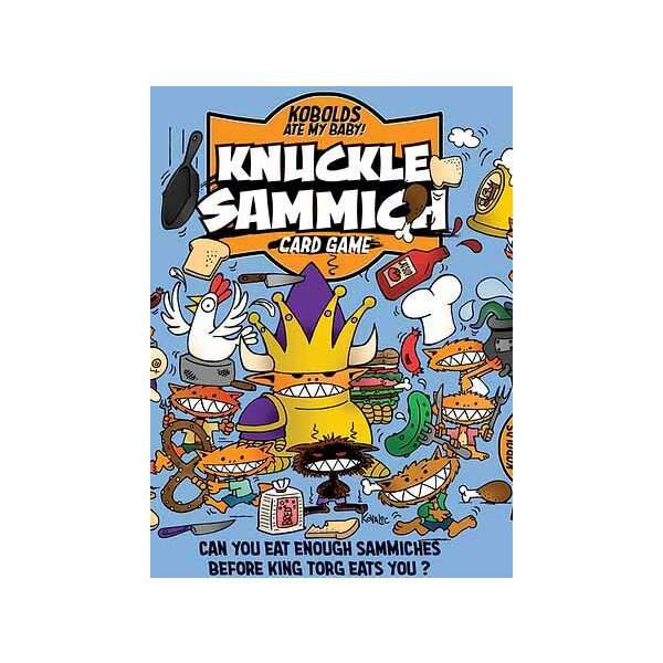 Knuckle Sammich (Kobolds Ate My Baby Card Game)