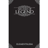 Arcania of Legend: Elementalism