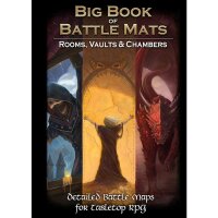 Big Book of Battle Mats Rooms Vaults Chambers