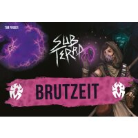 Sub Terra: Brutzeit