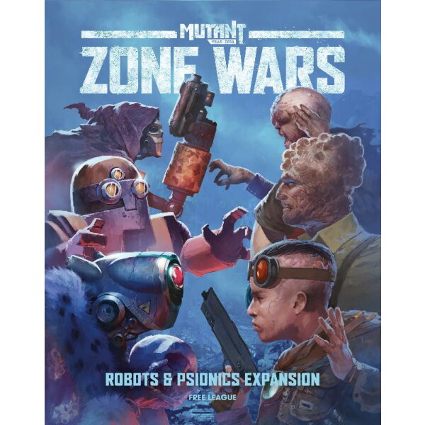 Mutant Year Zero: Zone Wars Robots & Psionics