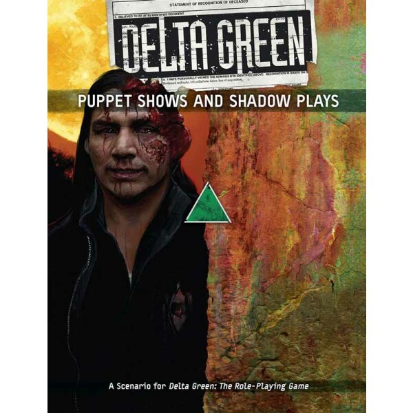 Delta Green: Puppet Shows and Shadow Plays