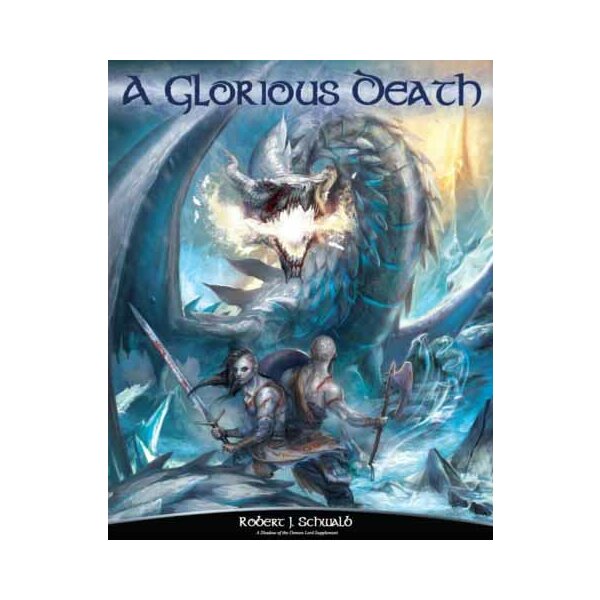 Shadow of the Demon Lord: A Glorious Death