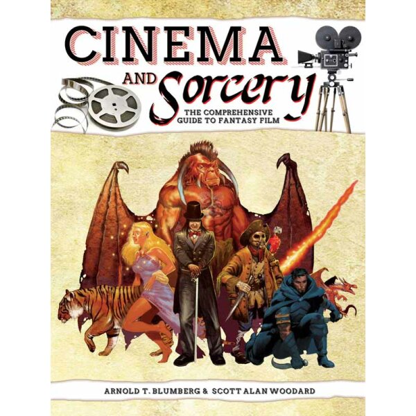 Non-Fiction: Cinema & Sorcery The Comprehensive Guide to Fantasy Film