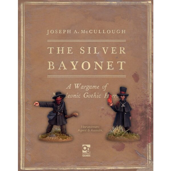 The Silver Bayonet: Harvestmen: Agent & Assassin