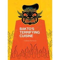 Baktos Terrifying Cuisine