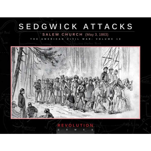 Sedgwick Attacks: Salem Church, 1862