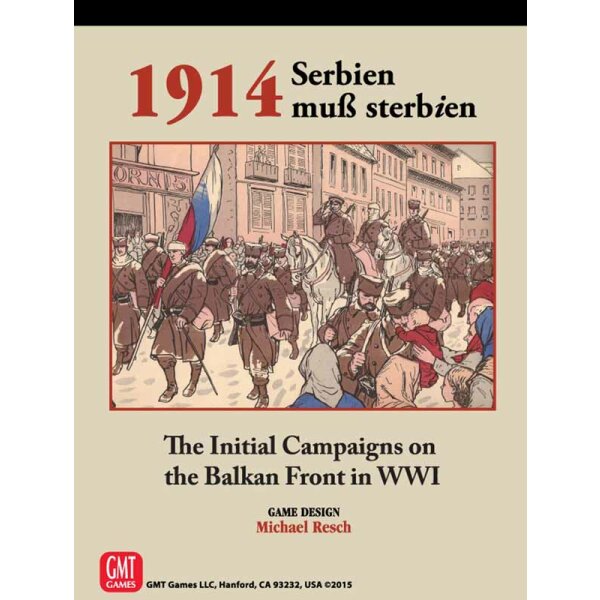 1914, Serbien muß sterbien