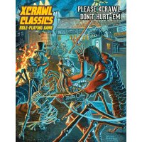 Xcrawl Classics #3: Please Xcrawl! Don’t Hurt...