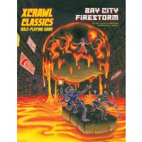 Xcrawl Classics #5: Bay City Firestorm