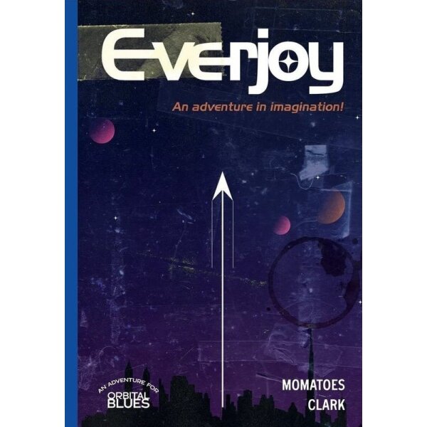 Orbital Blues: Everjoy