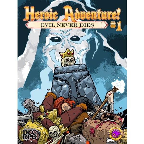 Heroic Adventure! #1 - Evil Never Dies (DCC RPG)