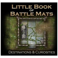 Little Book of Battle Mats Destinations & Curios