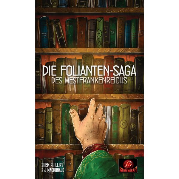 Die Folianten-Saga des Westfrankenreichs